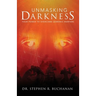 Unmasking Darkness