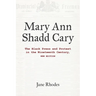 Mary Ann Shadd Cary: The Black Press and Protest in the Nineteenth Century, New Edition
