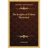 The Knights of Pythias Illustrated