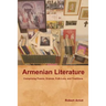 Armenian Literature: Comprising Poems, Dramas, Folk-Lore, and Traditions