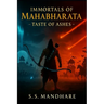 Immortals of Mahabharata: Taste of Ashes
