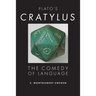 Plato's Cratylus: The Comedy of Language