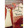 A Will, a Way, and a Wedding