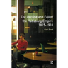 The Decline and Fall of the Habsburg Empire, 1815-1918