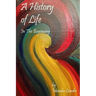 A History of Life: In the Beginning