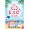 The Old Ducks' Hen Do