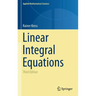 Linear Integral Equations