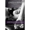 Lines That Bind - Among the Shadows - Part Four