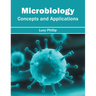 Microbiology: Concepts and Applications