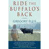 Ride the Buffalo's Back