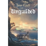 Unguilded