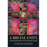 A Brutal Unity: The Spiritual Politics of the Christian Church