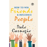 How To Win Friends & Influence People