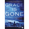 Grace Is Gone