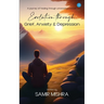 Evolution through Grief, Anxiety & Depression