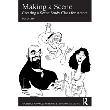 Making a Scene: Creating a Scene Study Class for Actors