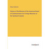 History of the Mission of the American Board of Commissioners for Foreign Missions to the Sandwich Islands