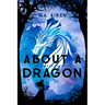 About a Dragon