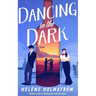 Dancing in the Dark