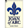 Personal Recollections of Joan of Arc