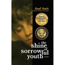 The shine of sorrowful youth