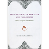The Rhetoric of Morality and Philosophy: Plato's Gorgias and Phaedrus