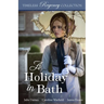 A Holiday in Bath