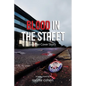 Blood In The Street: Another Cover Story