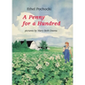 A Penny for a Hundred
