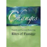 Changes: Prayers and Services Honoring Rites of Passage
