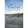 Cape Cod Forever: Growing up in the 50s and 60s