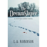 The DreamSlayer: A Stephen Aubery Novel