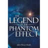 The Legend of the Phantom Effect