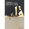 A Handbook of Spiritual Medicine