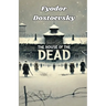 The House Of The Dead(Illustrated)