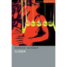 Closer