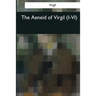 The Aeneid of Virgil (I-VI)