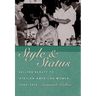 Style & Status: Selling Beauty to African American Women, 1920-1975