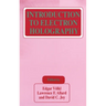 Introduction to Electron Holography