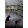 What The Rain Washes Away
