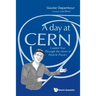A Day at Cern