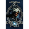 The Executioner Prince