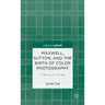 Maxwell, Sutton, and the Birth of Color Photography: A Binocular Study