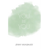 You Be You