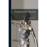 Perpetual Peace; 0