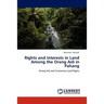 Rights and Interests in Land Among the Orang Asli in Pahang