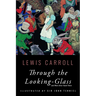 Through the Looking-Glass: Illustrated