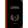 The Edinburgh Review, Volume 147
