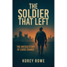 The Soldier That Left: The Untold Story of Loose Change