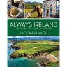 Always Ireland: An Insider's Tour of the Emerald Isle